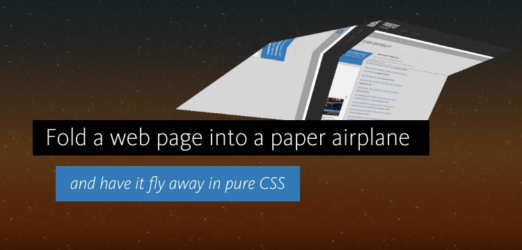 Fold a web page into a paper airplane and have it fly away in pure CSS